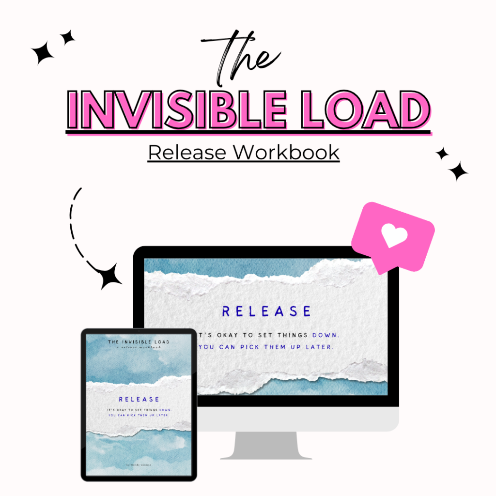The Invisible Load Release Workbook
