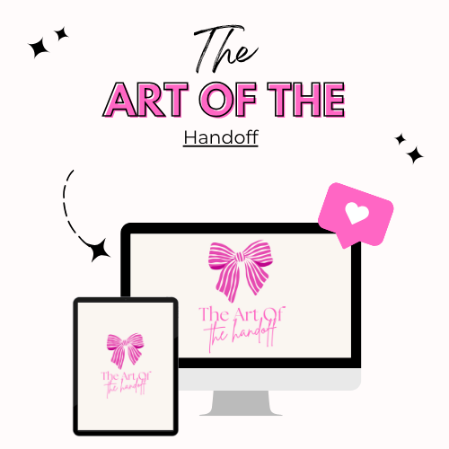 The Art of the Handoff
